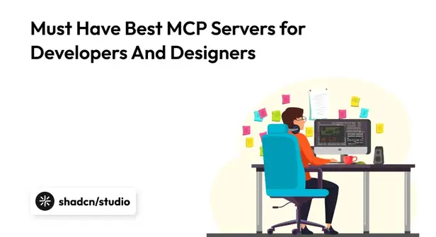 Must Have Best MCP Servers for Developers And Designers in 2026