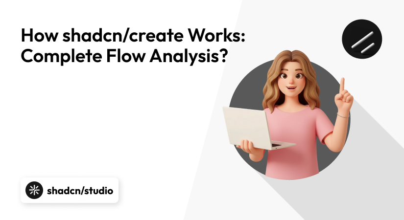How shadcn/create Works?: Complete Flow Analysis