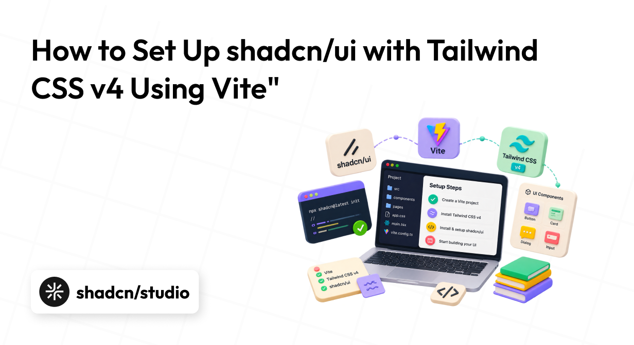 shadcn/ui configured with Tailwind CSS v4 in a React Vite project