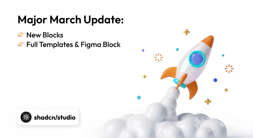 March Update With A Bang: 110+ New Blocks, &amp; New Figma Templates (Full)⚡️