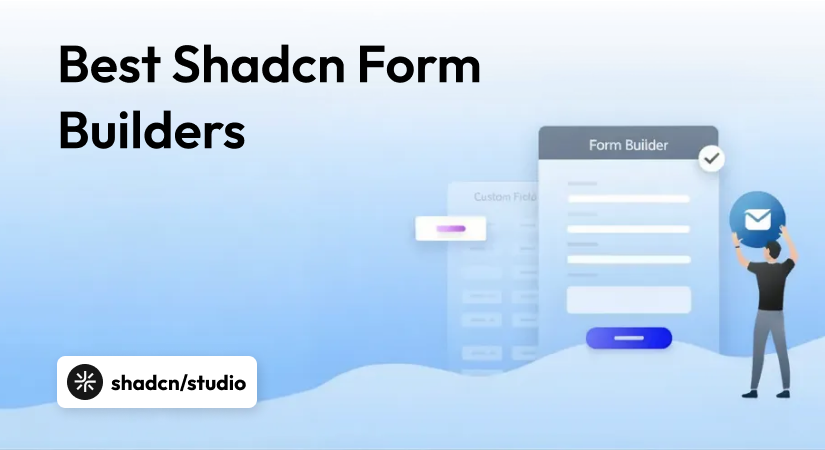 Best Shadcn Form Builders in 2026