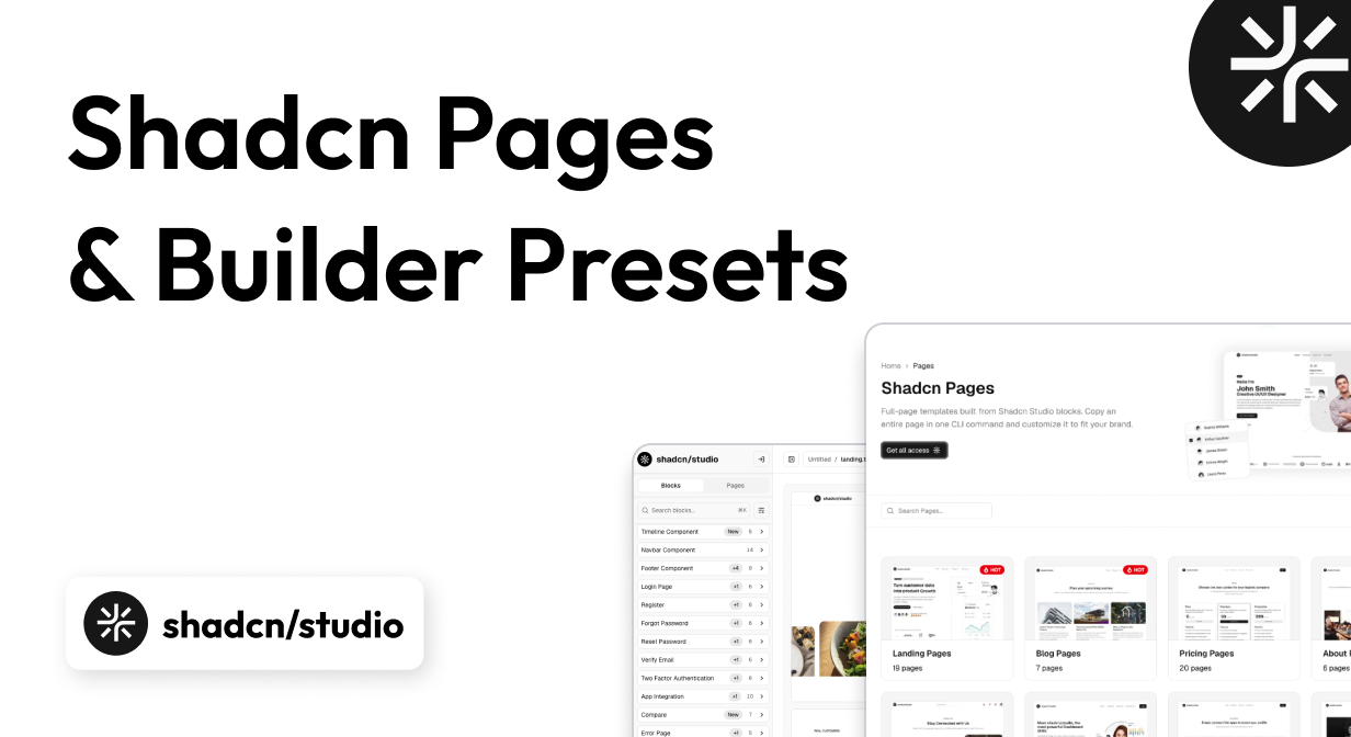 Shadcn Pages & Builder Presets Are Here