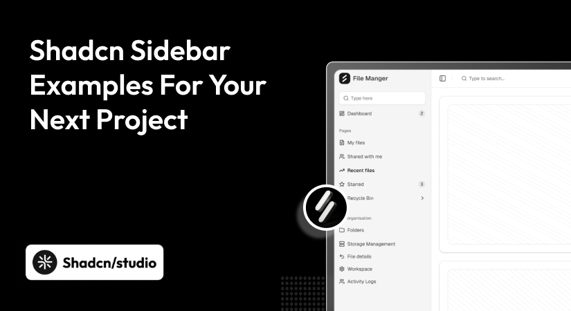 10 Shadcn Sidebar Examples For Your Next Project